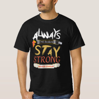 T-shirt toujours rester