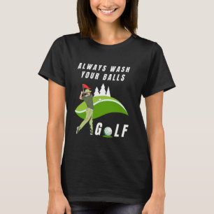 T-shirt Toujours se laver les couilles drôle Swny avec Gol