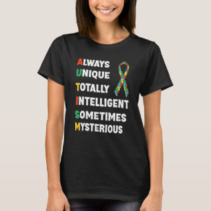 T-shirt Toujours Unique Totalement Intelligent Parfois Mys