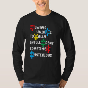 T-shirt Toujours Unique Totalement Intelligent Parfois Mys