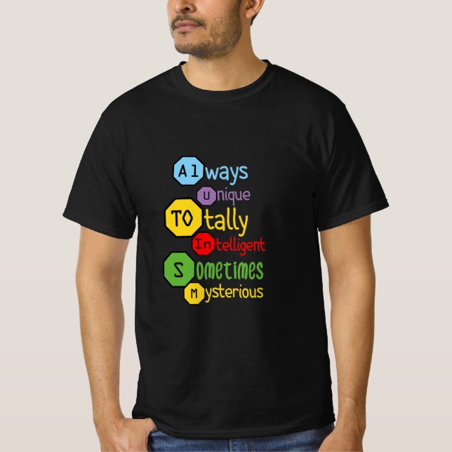 T-shirt toujours unique totalement intelligent parfois mys (Devant)