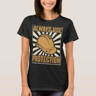 T-shirt Toujours utiliser Protection Shovel Artiste Concre