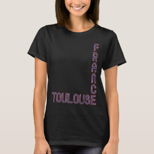 T-shirt Toulouse France France France Travel Love France F