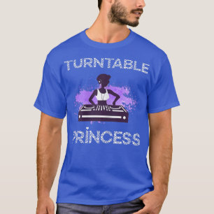 T-shirt Tourne-disque Princess DJ Beatmaker Dance Music DJ
