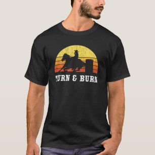 T-shirt Tourner Et Brûler Barrel Racer Barrel Racer Rodéo
