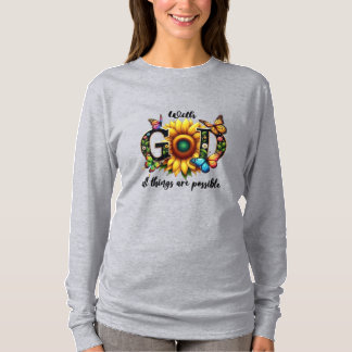 T-Shirt Tournesol Foi Chrétienne – Avec Dieu Tout