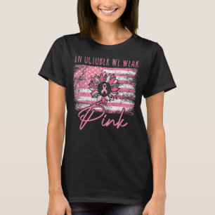 T-shirt Tournesol Rose En Octobre Nous Portons Des Femmes