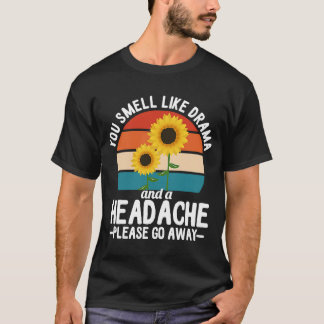 T-shirt Tournesol Vous Sentez Comme Une Déclaration Drame