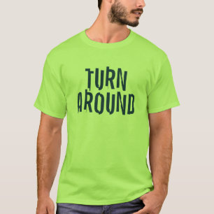 T-shirt Tournez autour
