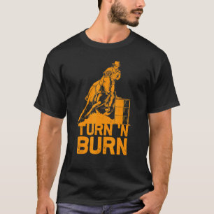 T-shirt Tournez Et Brûler Barrel Racer Cool Horse Ride Rac