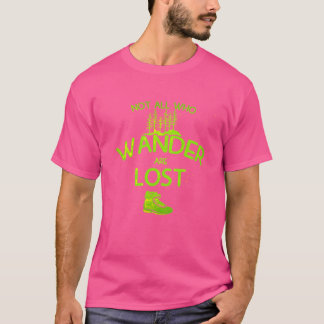 T-shirt Tous ceux qui errent ne sont pas perdus