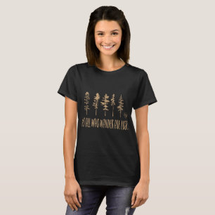 T-shirt tous ceux qui errent ne sont pas perdus à camper