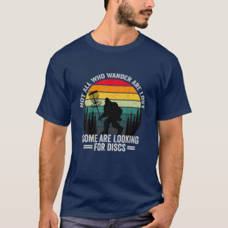 T-shirt Tous Ceux Qui Se Promènent Ne Sont Pas Perdus Cert