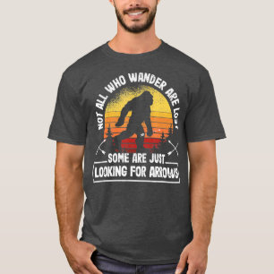 T-shirt Tous Ceux Qui Se Promènent Ne Sont Pas Perdus Drôl