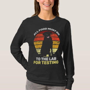 T-shirt Tous Les Aliments Doivent Aller Au Laboratoire Pou