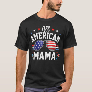 T-shirt Tous les américains Mama Patriotique Usa Drapeau 4
