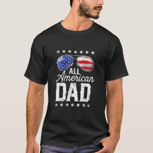 T-shirt Tous les américains papa 4 juillet drôle de Fête d