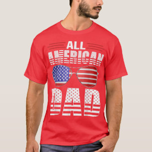 T-shirt Tous les américains papa 4 juillet Fête des pères