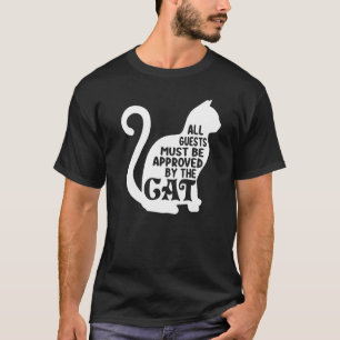 T-shirt Tous Les Clients Doivent Obtenir L'Approbation Cha