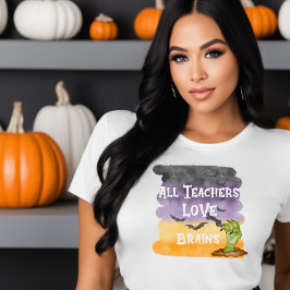 T-shirt Tous les enseignants Aiment les cerveaux Halloween