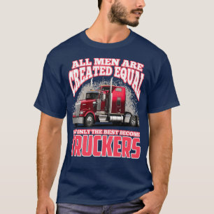 T-shirt Tous Les Hommes Sont Créés Égaux Mais Seuls Les Me