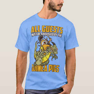 T-shirt Tous les invités doivent être approuvés par les Co