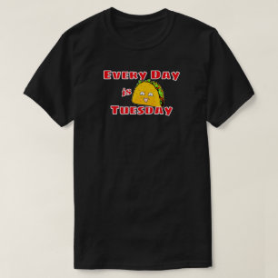 T-shirt Tous les jours est mardi Taco