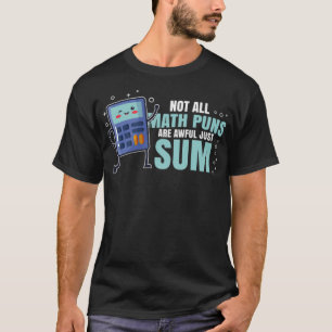 T-shirt Tous les mondes ne sont pas terrible Juste des che