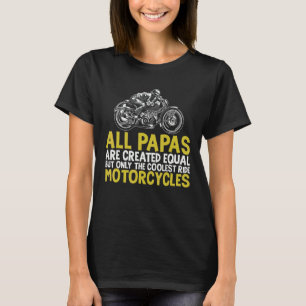 T-shirt Tous Les Papa Sont Créés Également La Motorc De Ri