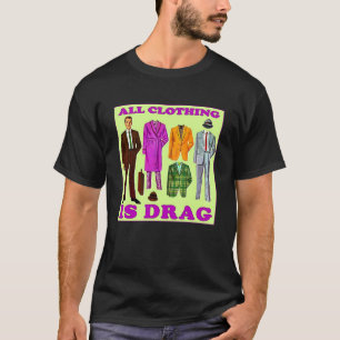 T-shirt Tous les vêtements sont Drag Vintage Guy