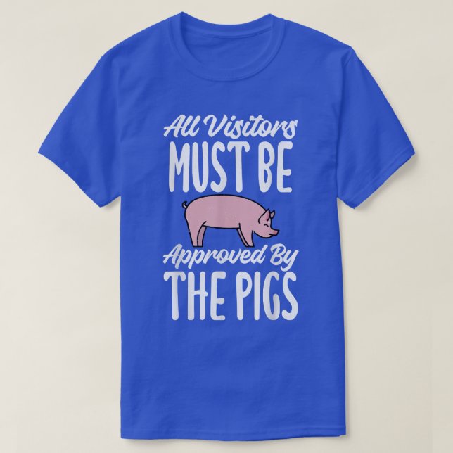 T-shirt Tous les visiteurs doivent être approuvés par le p (Design devant)