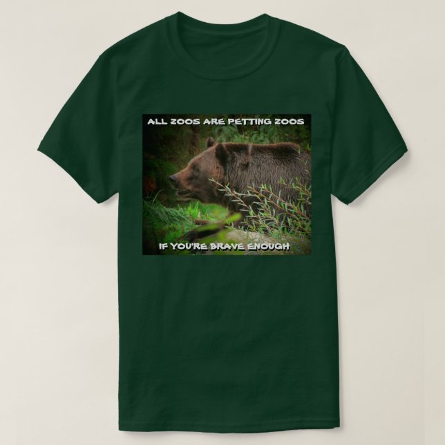 T-shirt Tous Les Zoos Sont Des Zoos Qui Peuvent Être Ravag (Design devant)