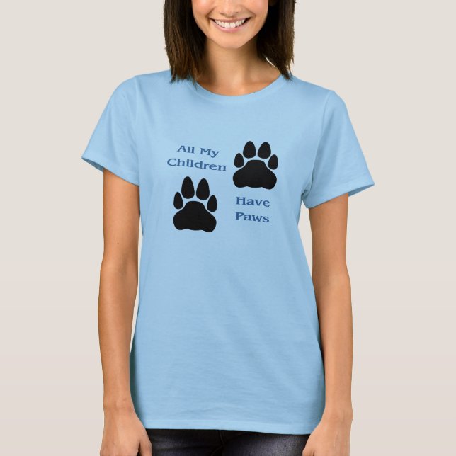 T-shirt Tous mes enfants ont des dames de pattes (Devant)
