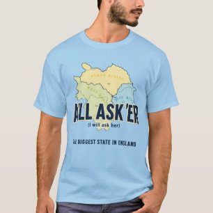 T-shirt Tout Asker – Le plus grand État du Yorkshire