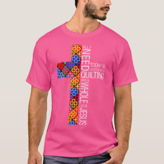 T-shirt Tout Ce Dont J'Ai Besoin Aujourd'Hui, C'Est De Cac