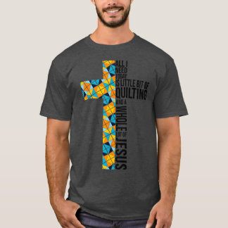 T-shirt Tout Ce Dont J'Ai Besoin Aujourd'Hui, C'Est Un Peu