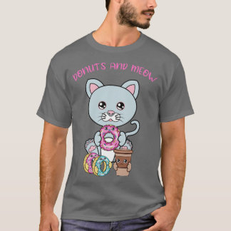 T-shirt Tout ce dont j'ai besoin, ce sont des beignets et