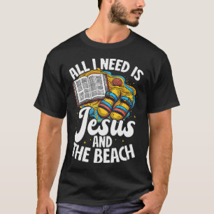 T-shirt Tout ce dont j'ai besoin, Jésus et la plage