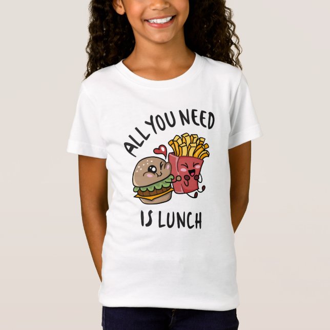 T-Shirt Tout ce dont tu as besoin, c'est de déjeuner (Devant)