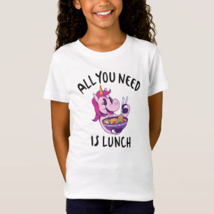 T-Shirt Tout ce dont tu as besoin, c'est de déjeuner