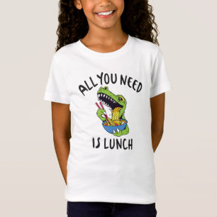 T-Shirt Tout ce dont tu as besoin, c'est de déjeuner