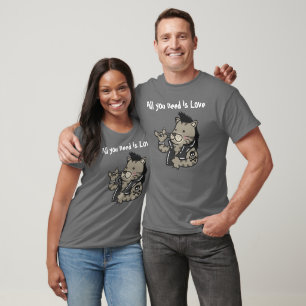 T-shirt Tout ce dont vous avez besoin, c'est de l'amour