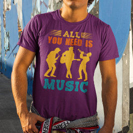 T-shirt Tout Ce Dont Vous Avez Besoin, C'Est D'Instrumenta