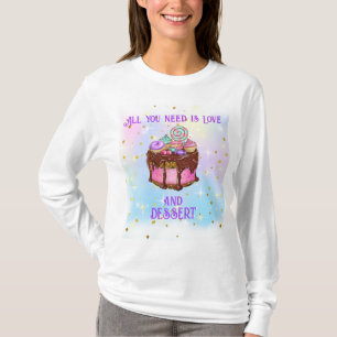 T-shirt Tout Ce Dont Vous Avez Besoin, C'Est L'Amour Et Le