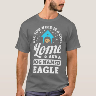 T-shirt Tout Ce Dont Vous Avez Besoin, C'Est Une Maison Co