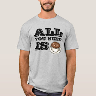 T-shirt Tout Ce Dont Vous Avez Besoin Est Café (Amour) Sea