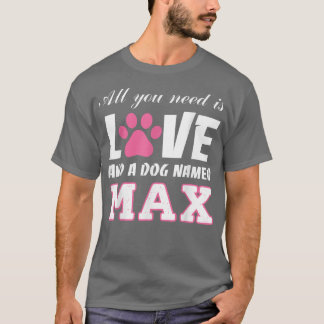 T-shirt Tout ce dont vous avez besoin est d'amour et un ch