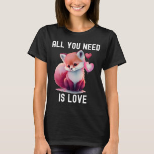 T-shirt Tout ce dont vous avez besoin est l'amour du coeur