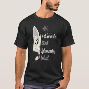 T-shirt Tout Ce Que Je Possède Est Recouvert De Poils De C