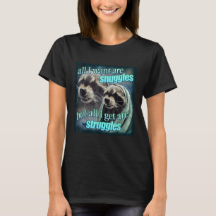 T-shirt Tout ce que je veux, ce sont des petits pépins, ma